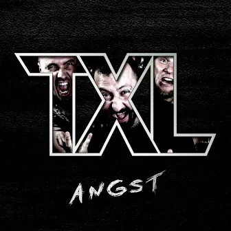 Angst by TXL