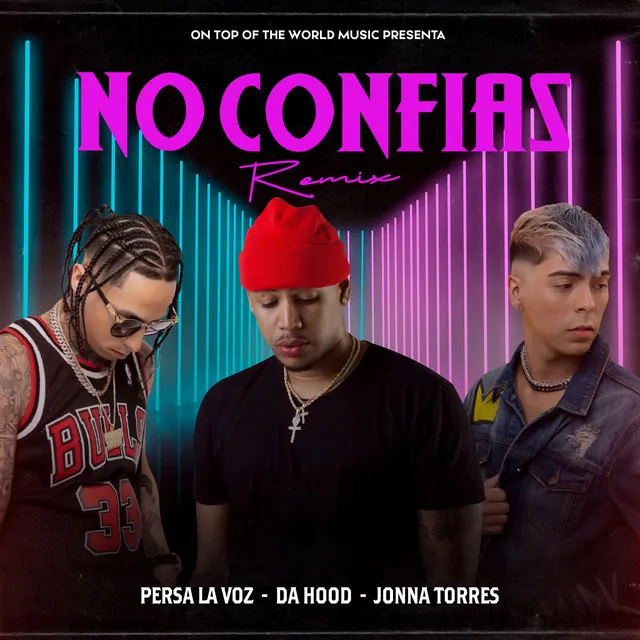 No Confías - Remix