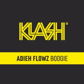 Boogie by Adieh Flowz