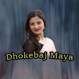 Dhokebaj Maya by Mini Tunes