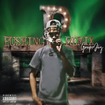 Pushin P (Remix) by GUAPO JAY