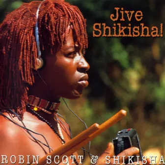 Jive Shikisha! by Robin Scott