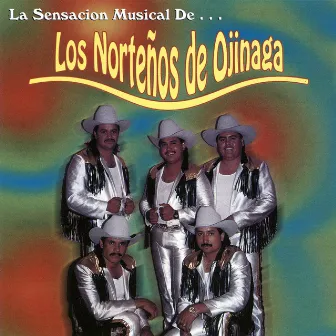 La Sensacion Musical de... by Los Nortenos De Ojinaga