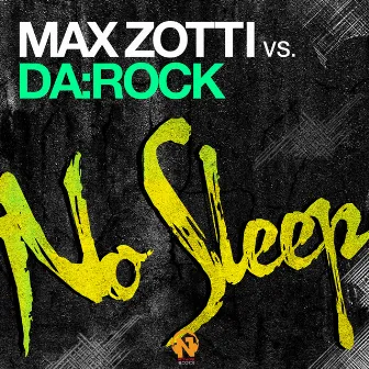 No Sleep (Max Zotti & Daniel Chord Mix) by Max Zotti & Daniel Chord