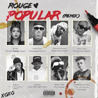 Popular Remix (feat. Costa Titch, Phantom Steeze, Tumi Tladi, Hanna & Blxckie) by Rouge