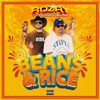 Beans & Rice (feat. Chingo Bling) by Rozay