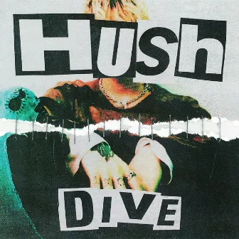 Hush by Dive