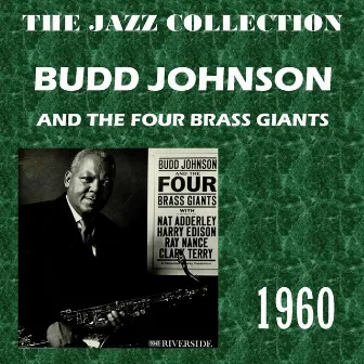 And the Four Brass Giants by Budd Johnson