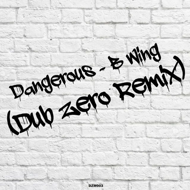 B Wing - Dub Zero Remix