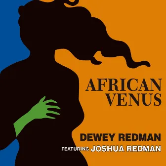 アフリカン・ヴィーナス by Dewey Redman