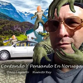 Contando Y Pensando En Noruega by Huevito Rey