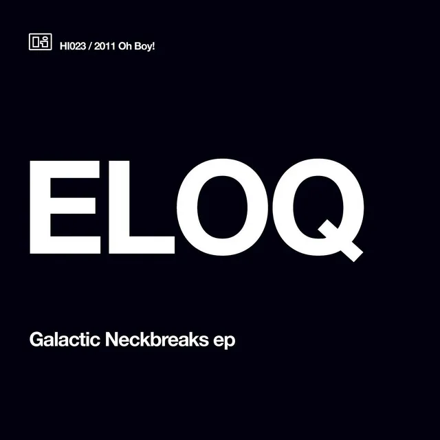 Galatic Neckbreaks Ep