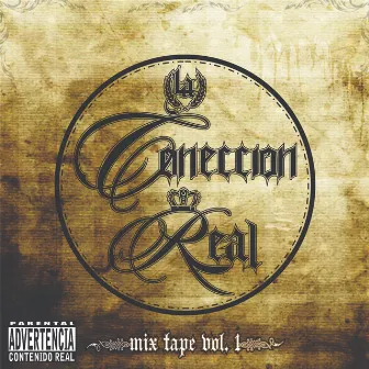 Mixtape Vol.1 by La Coneccion Real