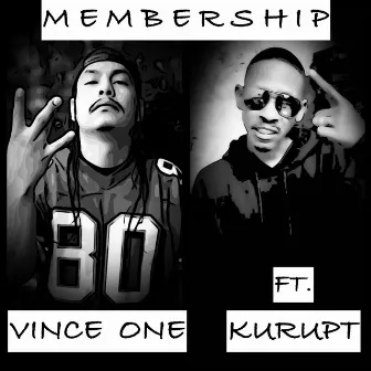 Membership by Vince One