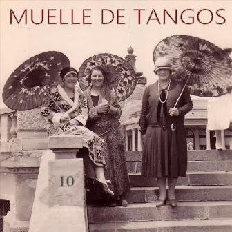 Muelle de Tangos, Vol. 10 by Martin Cecconi