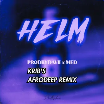 HELM (Extended Remix) by Prodbydavii