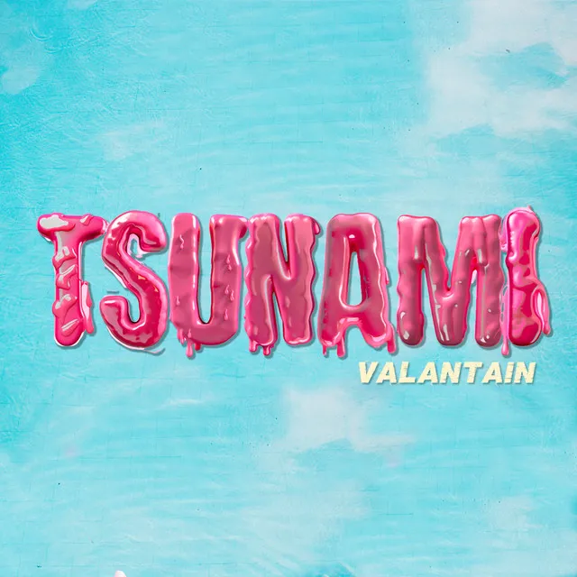 TSUNAMI