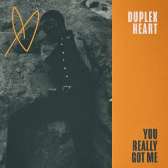 You Really Got Me by Duplex Heart