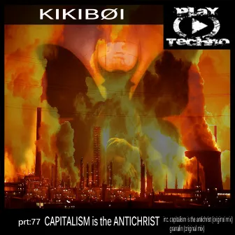 Capitalism Is The Antichrist by KIKIBØI