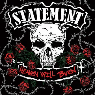 Heaven Will Burn by Statement