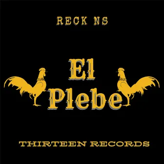 El Plebe by Reck NS