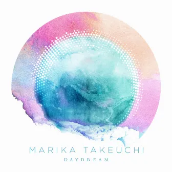 Daydream by Marika Takeuchi