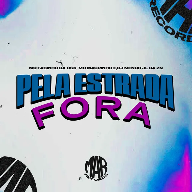 Pela Estrada Fora