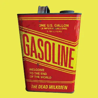 Welcome to the End of the World by The Dead Milkmen