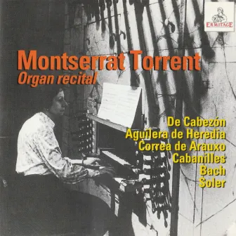 Montserrat Torrent Organ Recital by Montserrat Torrent