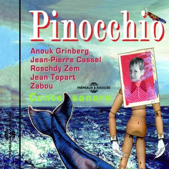 Pinocchio d'après Carlo Collodi by Jean Topart