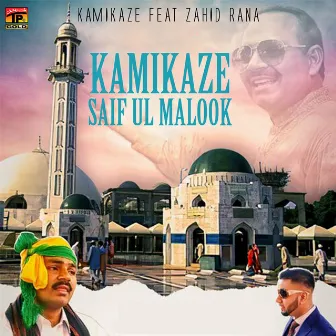 Kamikaze Saif Ul Malook by Kamikaze