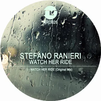 Watch Her Ride by Stefano Ranieri