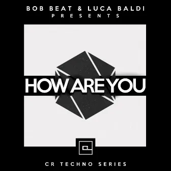 How Are You by Bob Beat