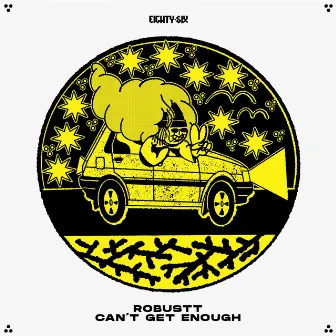 Can't Get Enough by Robustt