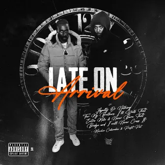 Late On Arrival by Profit Pat