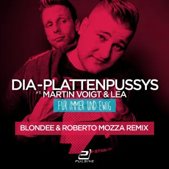 Für immer und ewig (Blondee & Roberto Mozza Remix) by Roberto Mozza