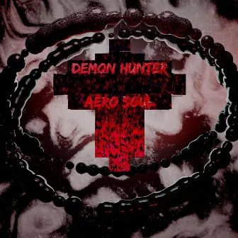 Demon Hunter by Aero Soul