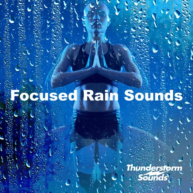 Focused Rain Sounds