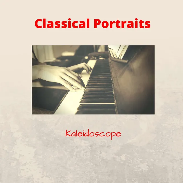 Classical Portraits: Kaleidoscope