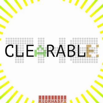 The Clearable by Rod Rhaspy