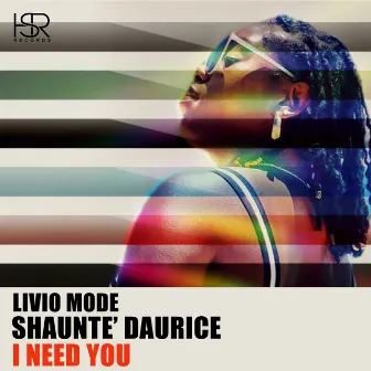 I Need You by Livio Mode