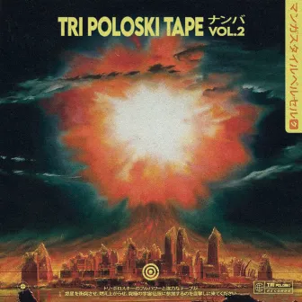 TRI POLOSKI TAPE VOL.2 by TRI poloski