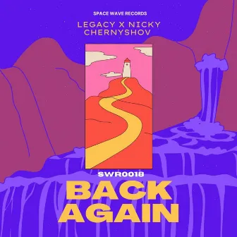 Back Again by LEGACY