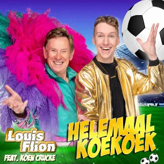 Helemaal Koekoek (Special Edits) by Louis Flion