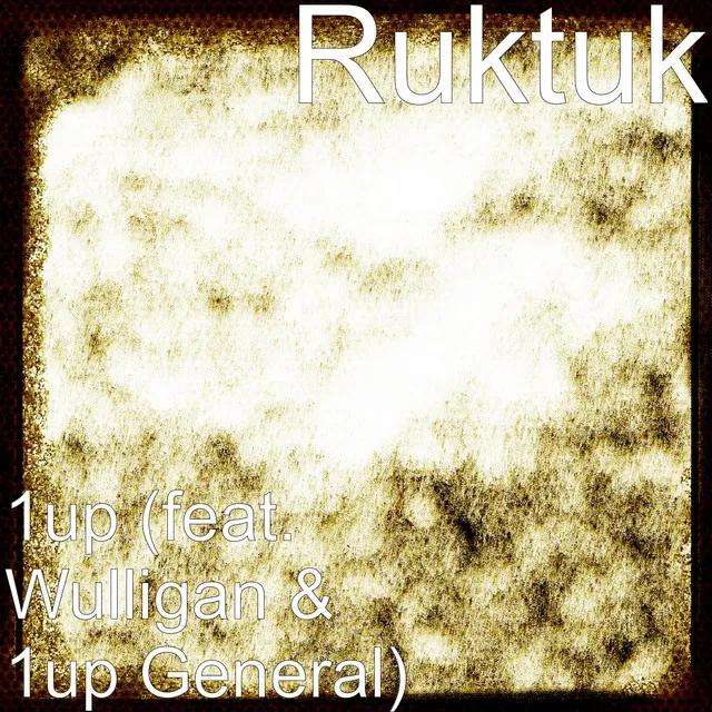 1up (feat. Wulligan & 1up General)