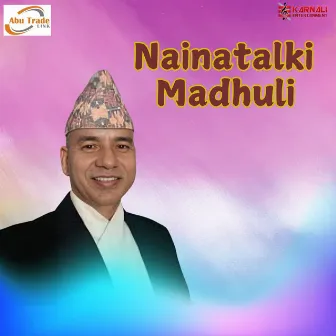 Nainatalki Madhuli by Shankar Singh Bista