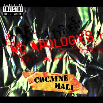 No Apologies (Freestyle) by Cocaine Mali