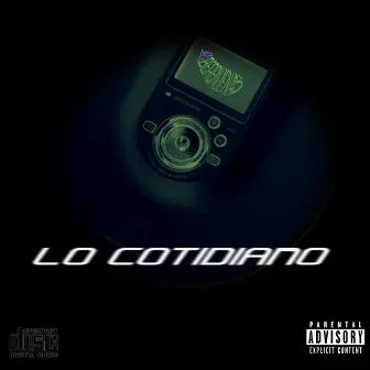 Lo Cotidiano by Las Berenjenas