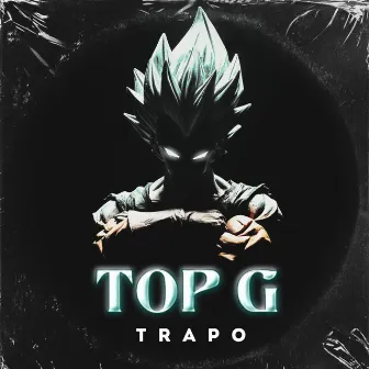 TOP G by TRAPO N22