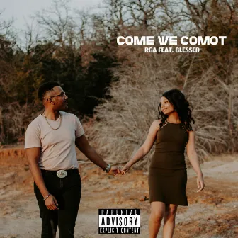 Come We Comot by RGA